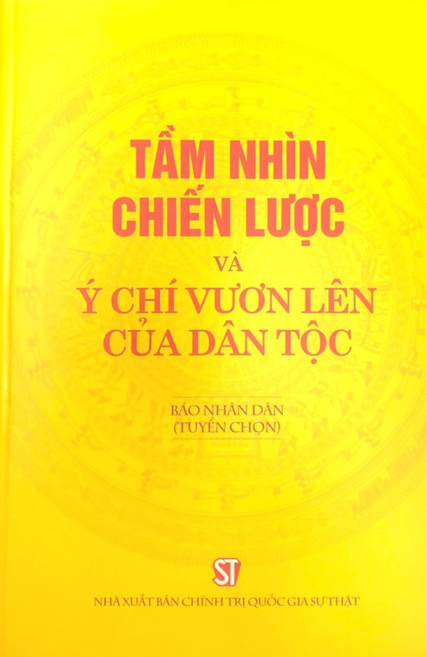 Giới thiệu sách: Tầm nhìn chiến lược và ý chí vươn lên của dân tộc