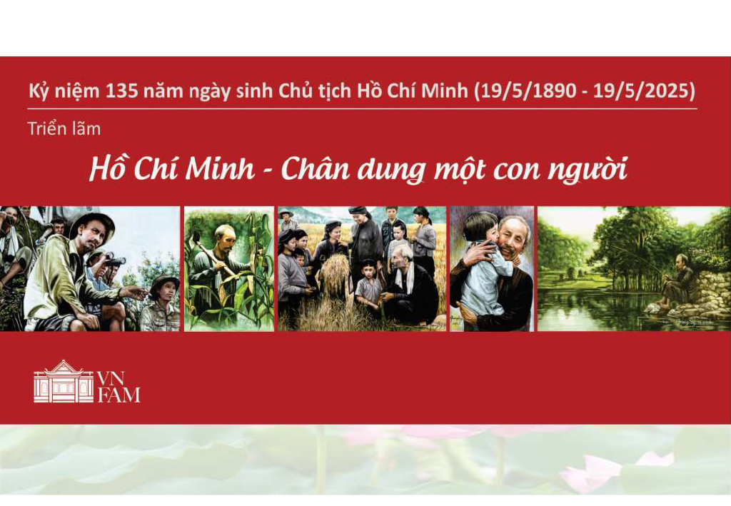 Triển lãm “Hồ Chí Minh - Chân dung một con người”